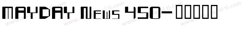MAYDAY News 450字体转换